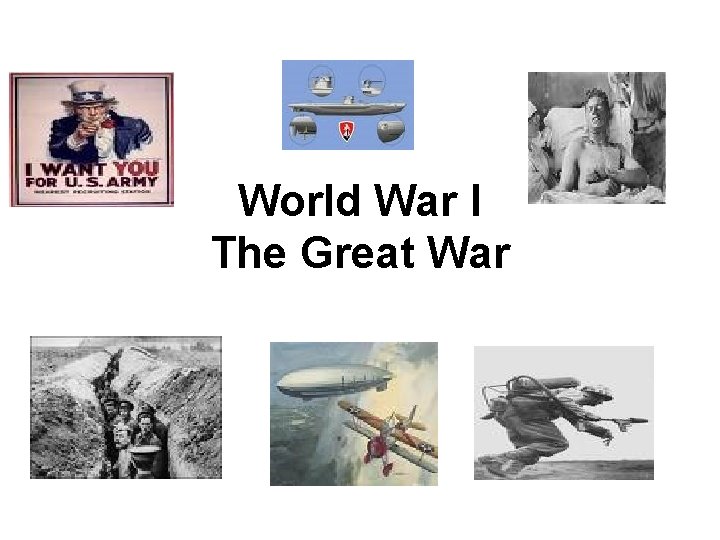 World War I The Great War 