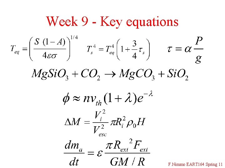 Week 9 - Key equations F. Nimmo EART 164 Spring 11 