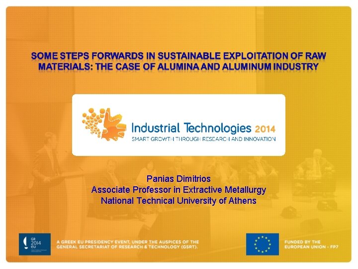 Panias Dimitrios Associate Professor in Extractive Metallurgy National Technical University of Athens 