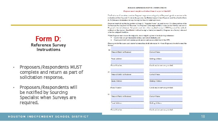 Form D: Reference Survey Instructions • Proposers/Respondents MUST complete and return as part of