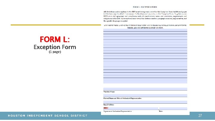 FORM L: Exception Form (1 page) 27 