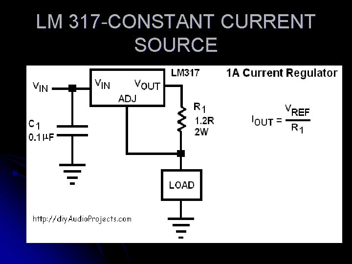 LM 317 -CONSTANT CURRENT SOURCE 