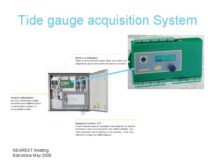 Tide gauge acquisition System NEAREST meeting Barcelona May 2008 