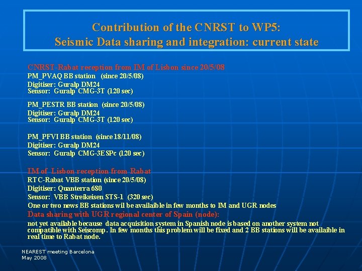 Contribution of the CNRST to WP 5: Seismic Data sharing and integration: current state