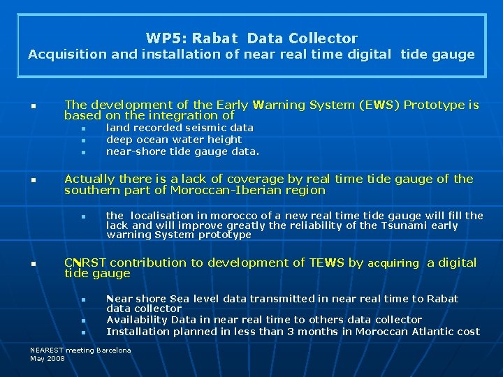 WP 5: Rabat Data Collector Acquisition and installation of near real time digital tide
