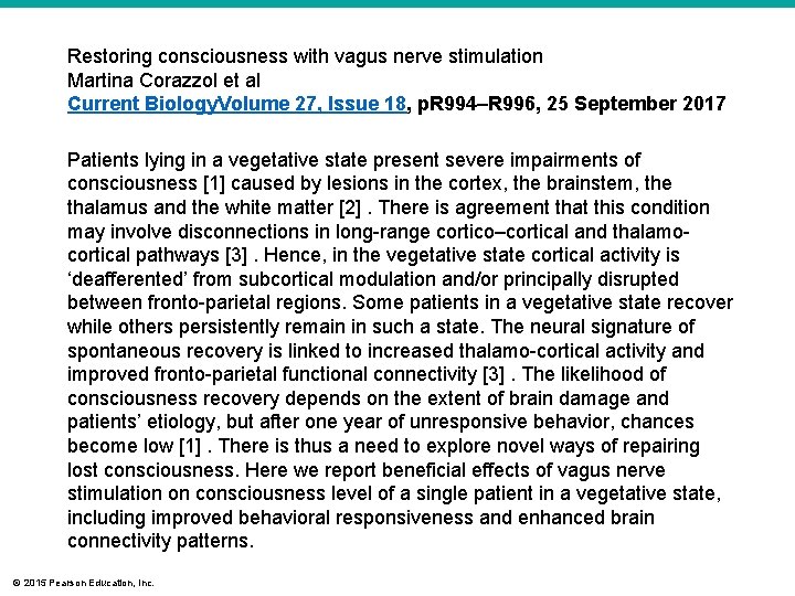 Restoring consciousness with vagus nerve stimulation Martina Corazzol et al Current Biology. Volume 27,