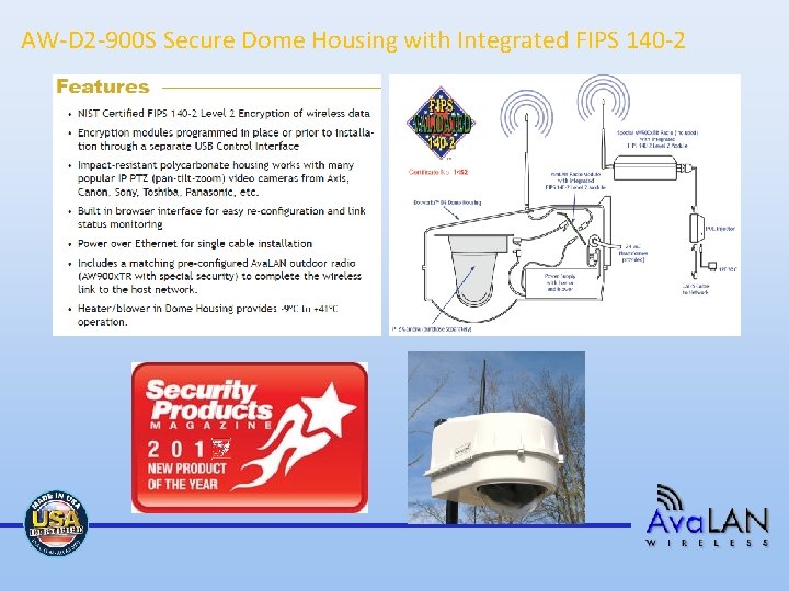 AW-D 2 -900 S Secure Dome Housing with Integrated FIPS 140 -2 