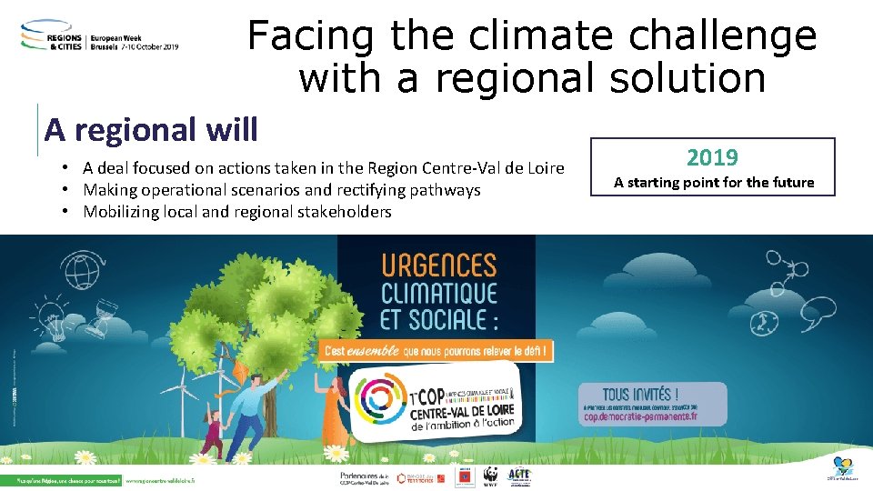 Facing the climate challenge with a regional solution A regional will • A deal