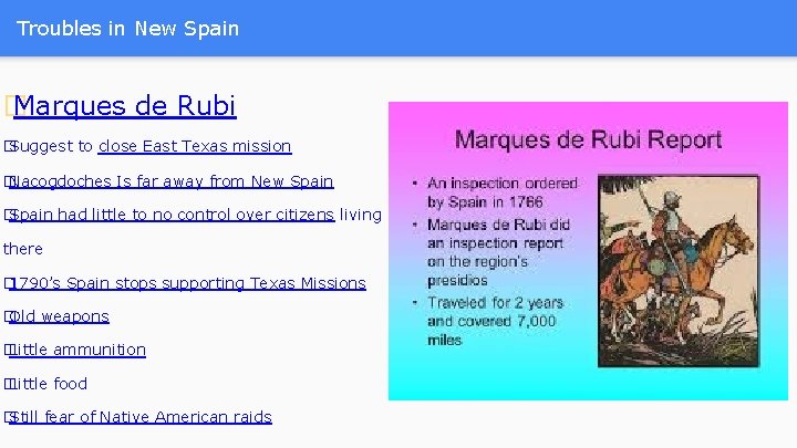 Troubles in New Spain � Marques de Rubi � Suggest to close East Texas Troubles in New Spain � Marques de Rubi � Suggest to close East Texas