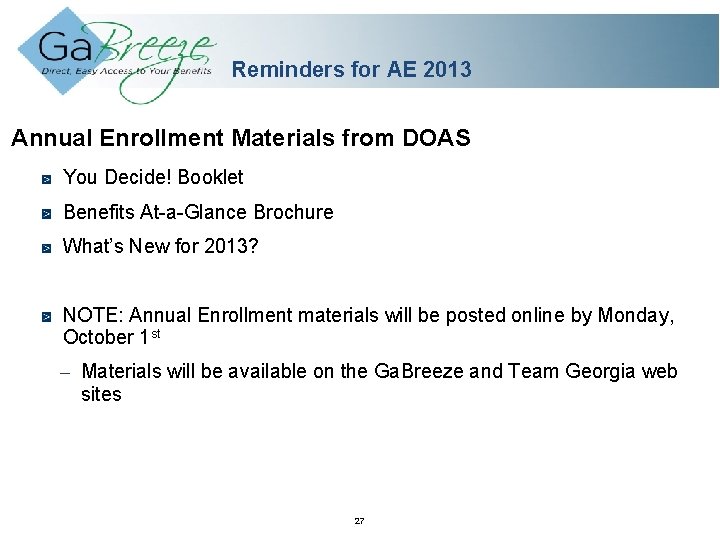 Reminders for AE 2013 Annual Enrollment Materials from DOAS You Decide! Booklet Benefits At-a-Glance