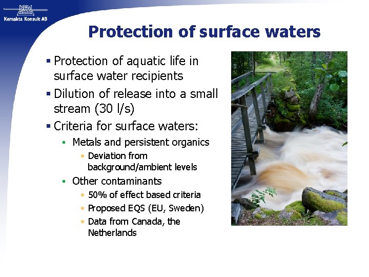 Protection of surface waters § Protection of aquatic life in surface water recipients §