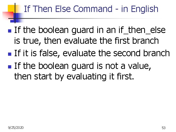 If Then Else Command - in English If the boolean guard in an if_then_else If Then Else Command - in English If the boolean guard in an if_then_else