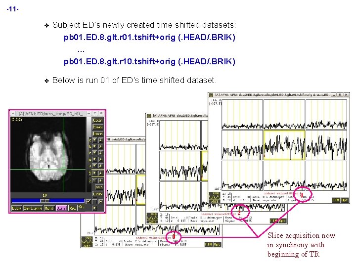 -11 v Subject ED’s newly created time shifted datasets: pb 01. ED. 8. glt.