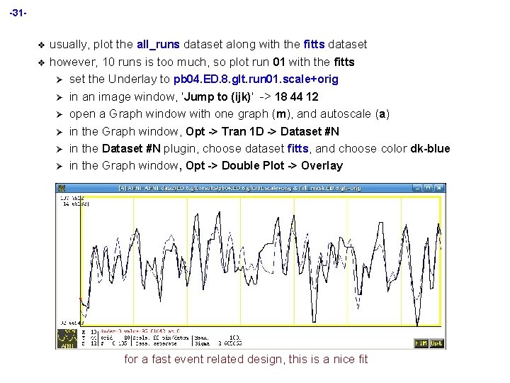 -31 v v usually, plot the all_runs dataset along with the fitts dataset however,