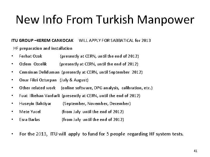 New Info From Turkish Manpower ITU GROUP –KEREM CANKOCAK WILL APPLY FOR SABBATICAL for