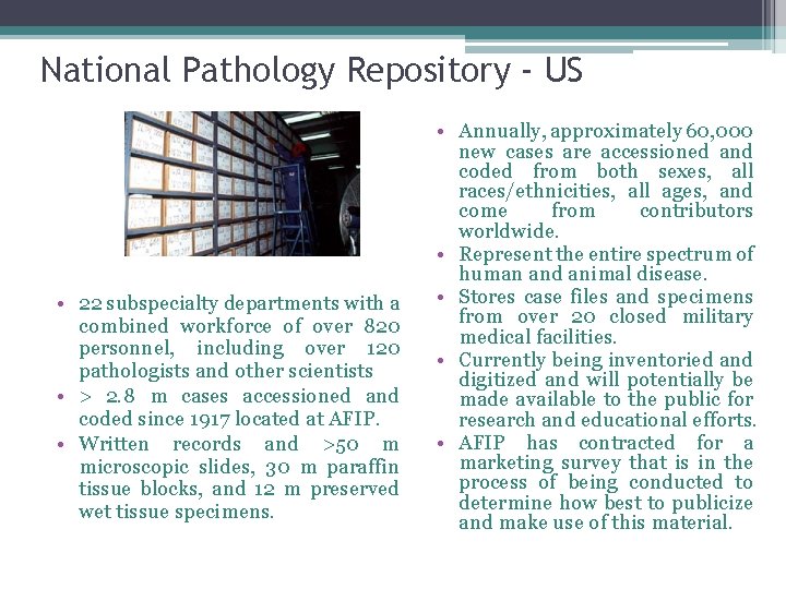 National Pathology Repository - US • 22 subspecialty departments with a combined workforce of