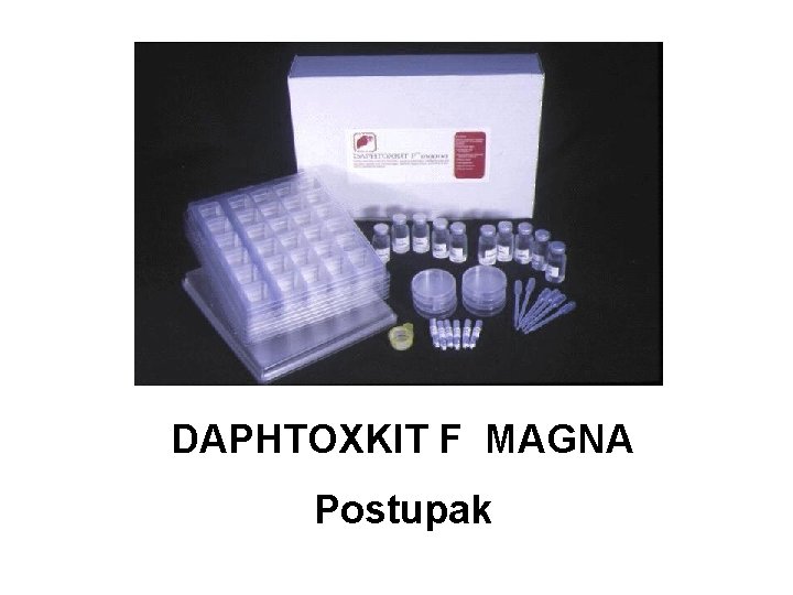 DAPHTOXKIT F MAGNA Postupak 