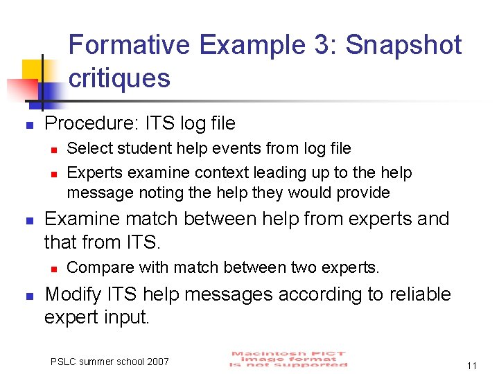 Formative Example 3: Snapshot critiques n Procedure: ITS log file n n n Examine