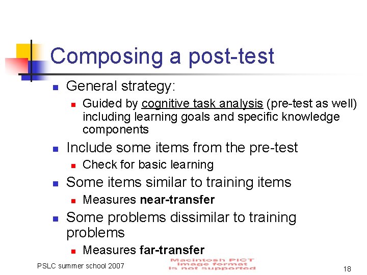 Composing a post-test n General strategy: n n Include some items from the pre-test