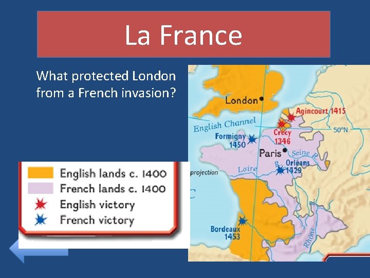 La France What protected London from a French invasion? 