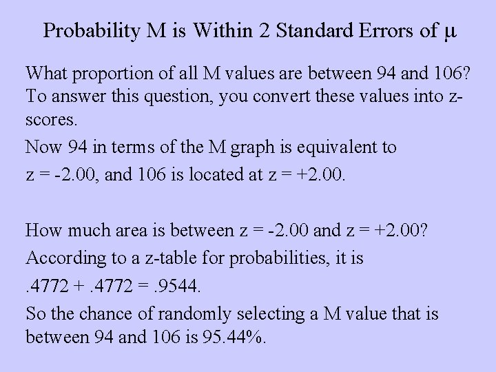 Probability M is Within 2 Standard Errors of m What proportion of all M