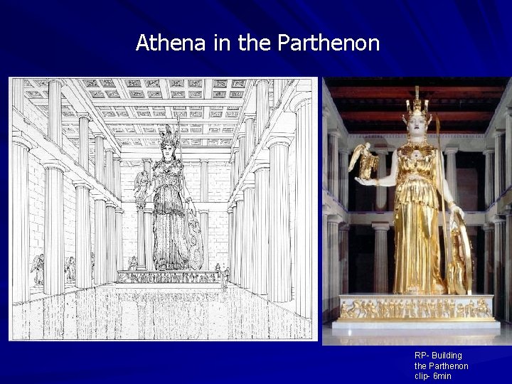 Athena in the Parthenon RP- Building the Parthenon clip- 6 min Athena in the Parthenon RP- Building the Parthenon clip- 6 min