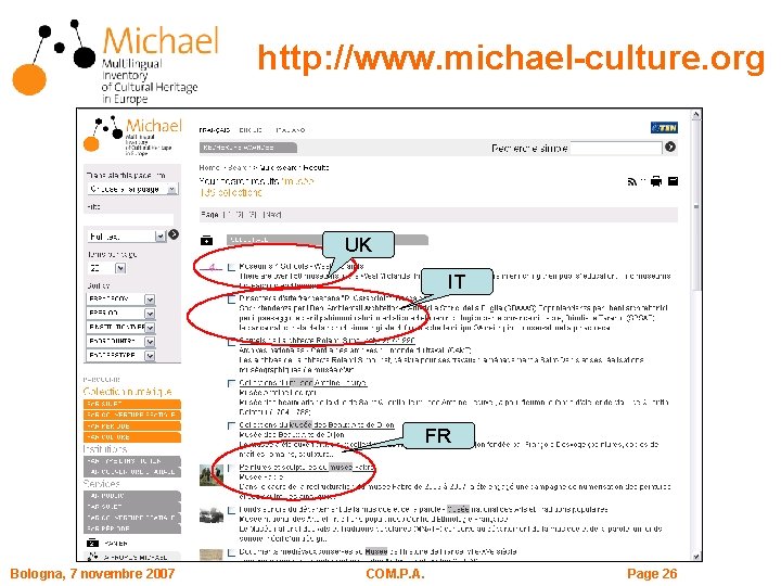 http: //www. michael-culture. org UK IT FR Bologna, 7 novembre 2007 COM. P. A.