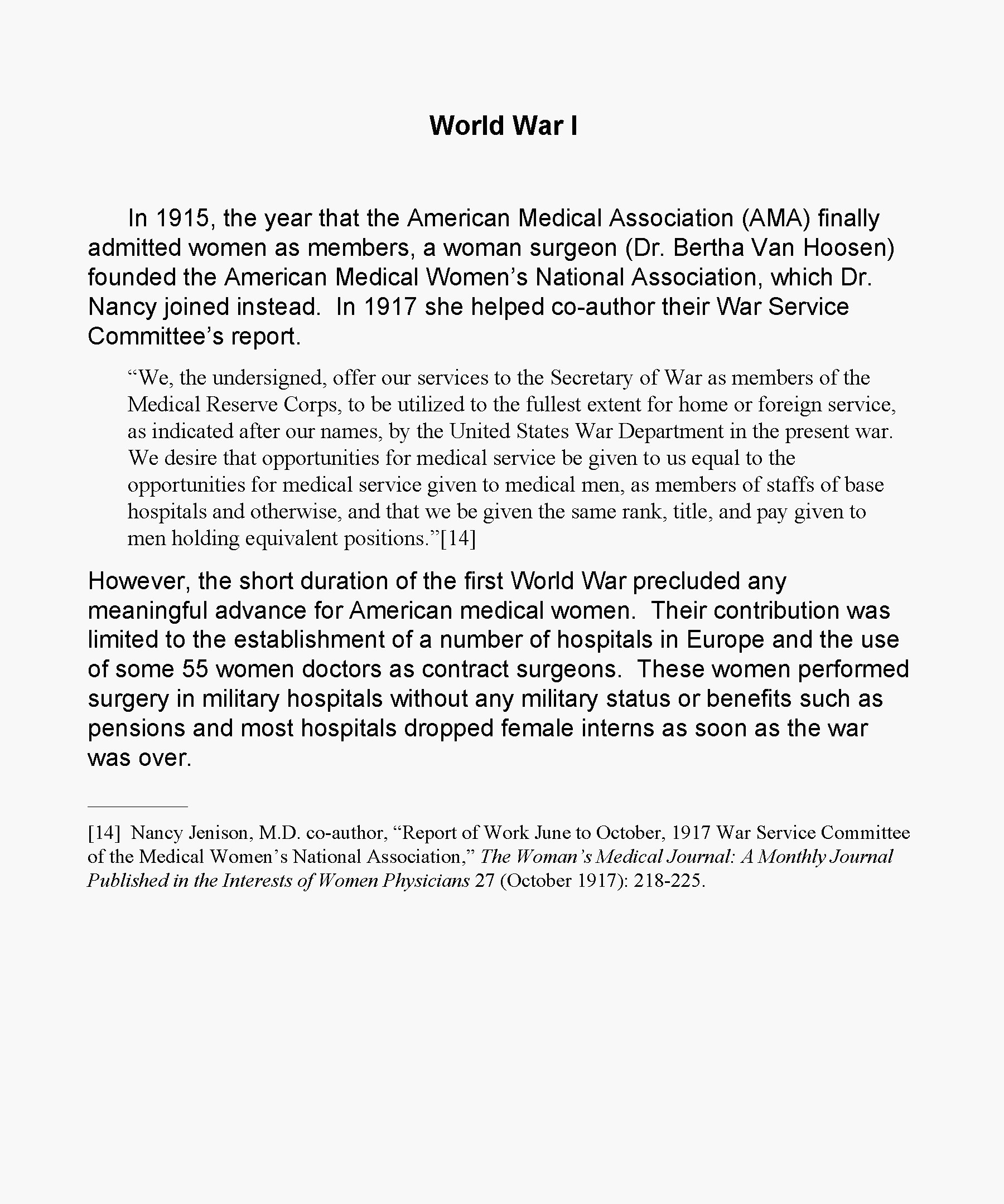 World War I In 1915, the year that the American Medical Association (AMA) finally