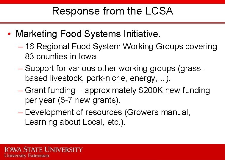 Response from the LCSA • Marketing Food Systems Initiative. – 16 Regional Food System