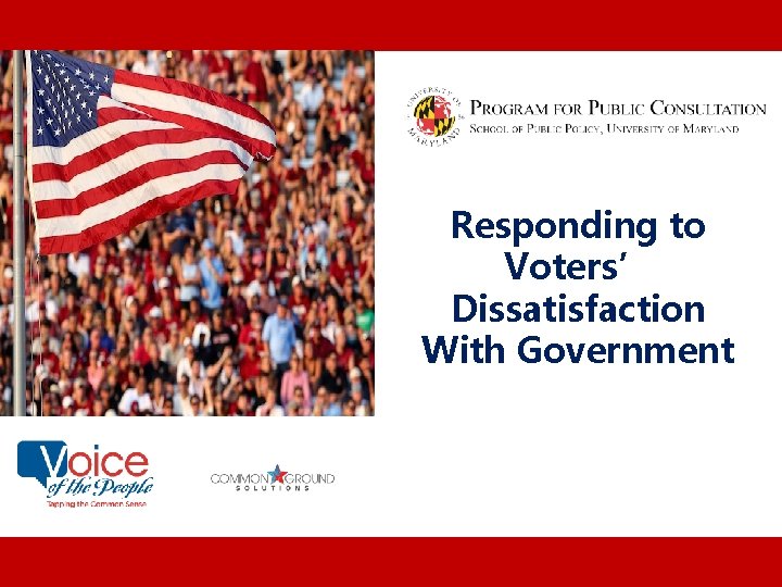 Responding to Voters’ Dissatisfaction With Government 