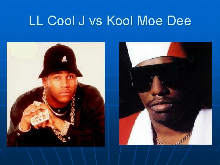 LL Cool J vs Kool Moe Dee 