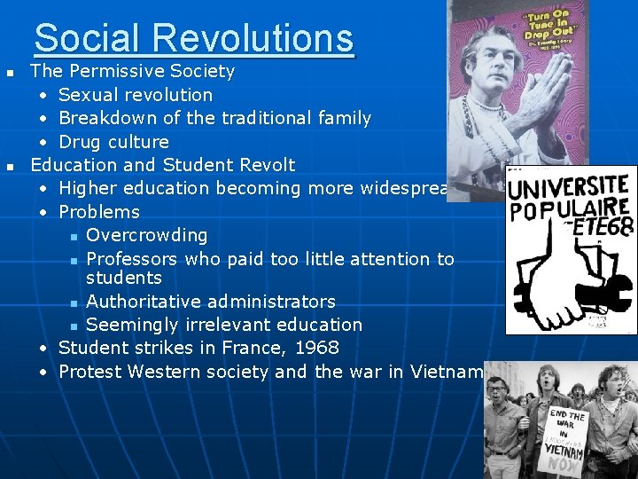 Social Revolutions n n The Permissive Society • Sexual revolution • Breakdown of the