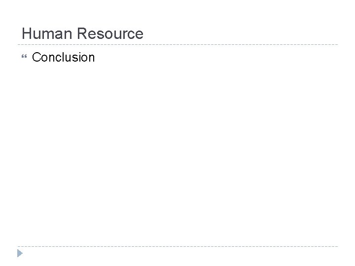 Human Resource Conclusion 