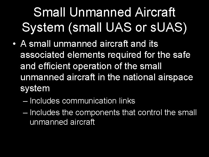 Signs Using Uas Initial UA I A K 2 Definitions Used in