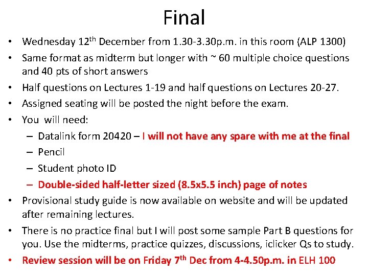 Final • Wednesday 12 th December from 1. 30 -3. 30 p. m. in