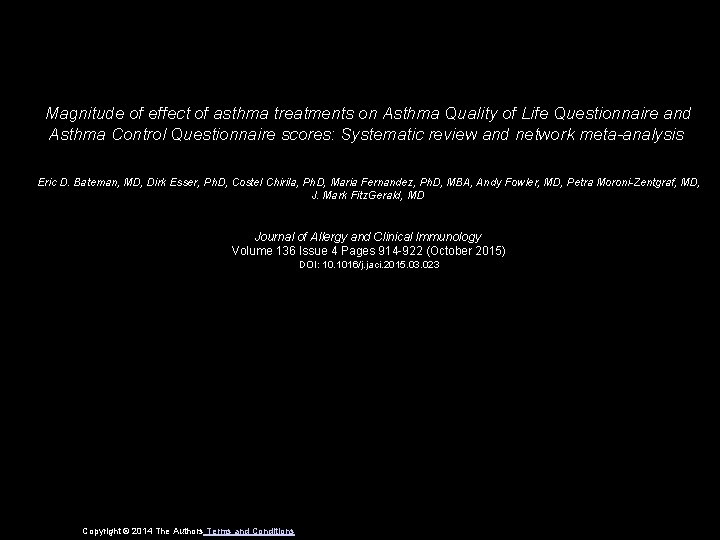 Magnitude of effect of asthma treatments on Asthma Quality of Life Questionnaire and Asthma