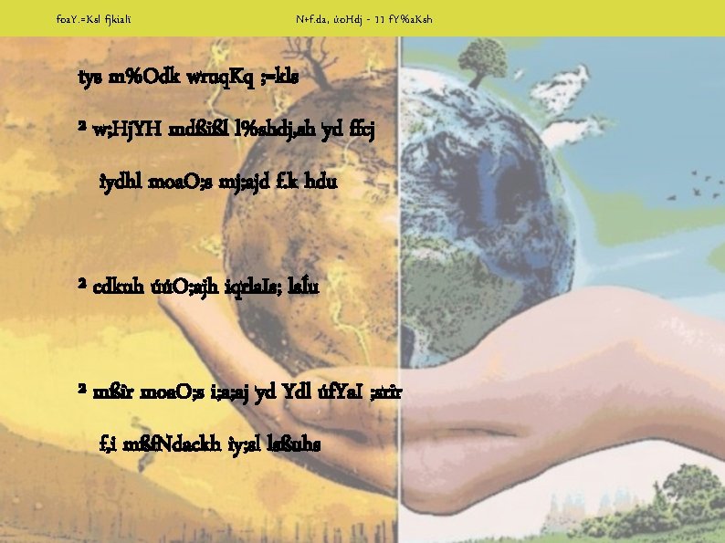 foa. Y. =Ksl fjkialï N+f. da, úo. Hdj - 11 f. Y%a. Ksh tys