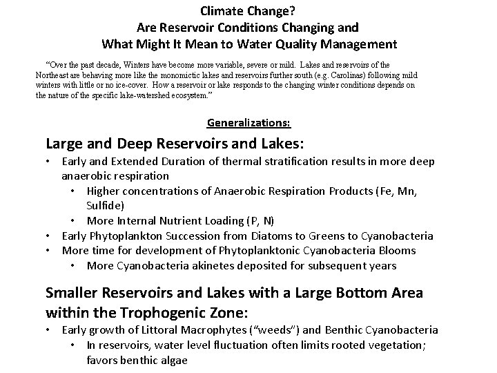 Climate Change? Are Reservoir Conditions Changing and What Might It Mean to Water Quality