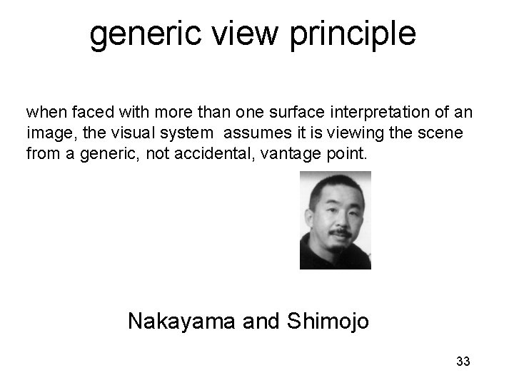 generic view principle when faced with more than one surface interpretation of an image,