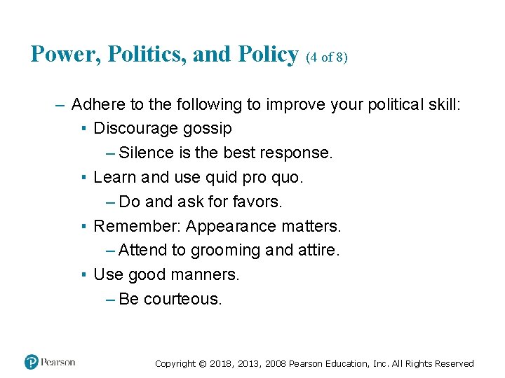 Power, Politics, and Policy (4 of 8) – Adhere to the following to improve