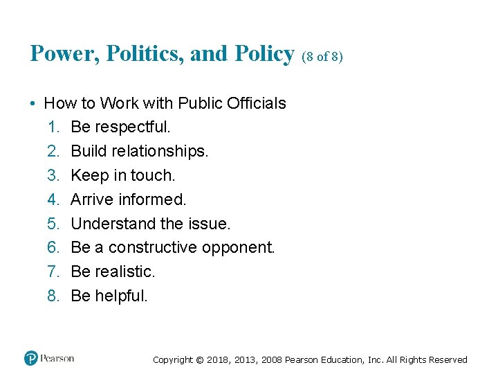 Power, Politics, and Policy (8 of 8) • How to Work with Public Officials