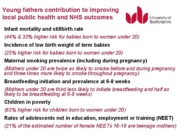 Young fathers contribution to improving local public health and NHS outcomes Infant mortality and