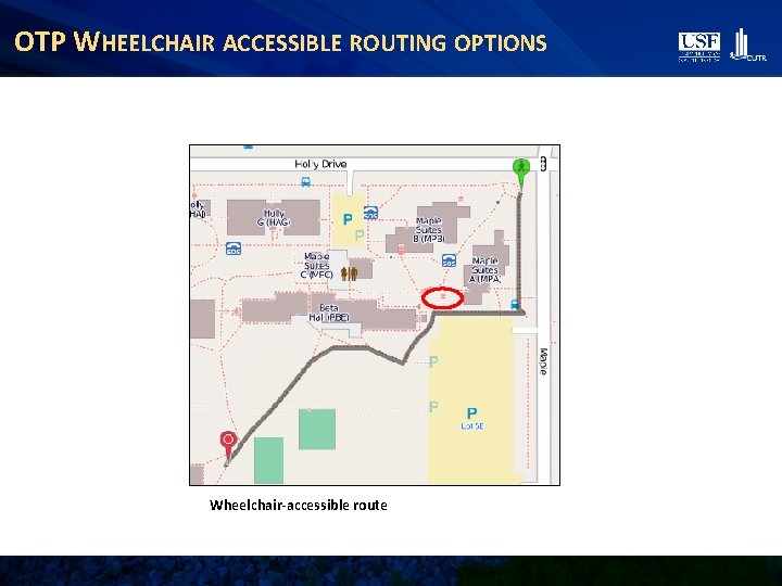 OTP WHEELCHAIR ACCESSIBLE ROUTING OPTIONS Wheelchair-accessible route 