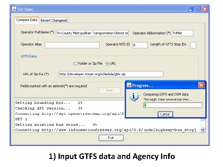 1) Input GTFS data and Agency Info 