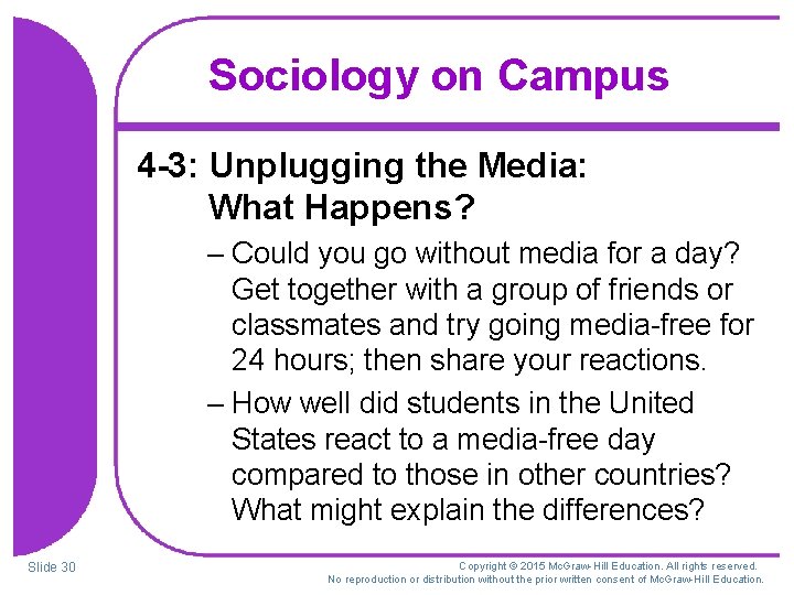 Sociology on Campus 4 -3: Unplugging the Media: What Happens? – Could you go Sociology on Campus 4 -3: Unplugging the Media: What Happens? – Could you go