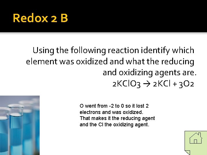 Redox 2 B Using the following reaction identify which element was oxidized and what Redox 2 B Using the following reaction identify which element was oxidized and what