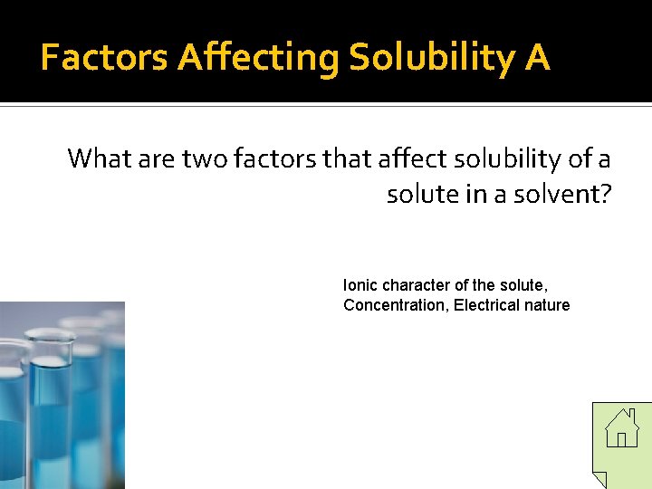 Factors Affecting Solubility A What are two factors that affect solubility of a solute Factors Affecting Solubility A What are two factors that affect solubility of a solute
