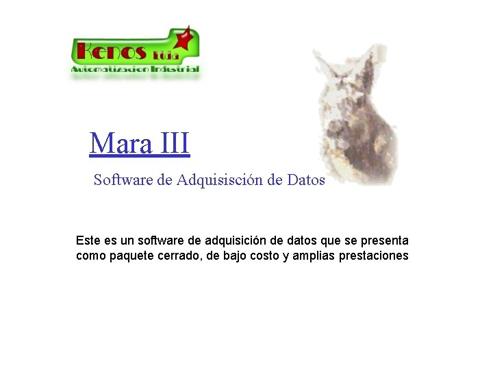 Mara III Software de Adquisisción de Datos Este es un software de adquisición de