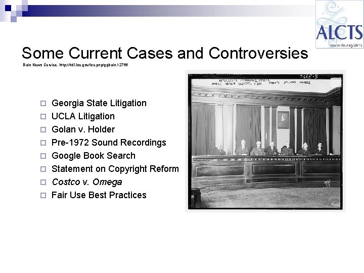 Some Current Cases and Controversies Bain News Service, http: //hdl. loc. gov/loc. pnp/ggbain. 12766 Some Current Cases and Controversies Bain News Service, http: //hdl. loc. gov/loc. pnp/ggbain. 12766