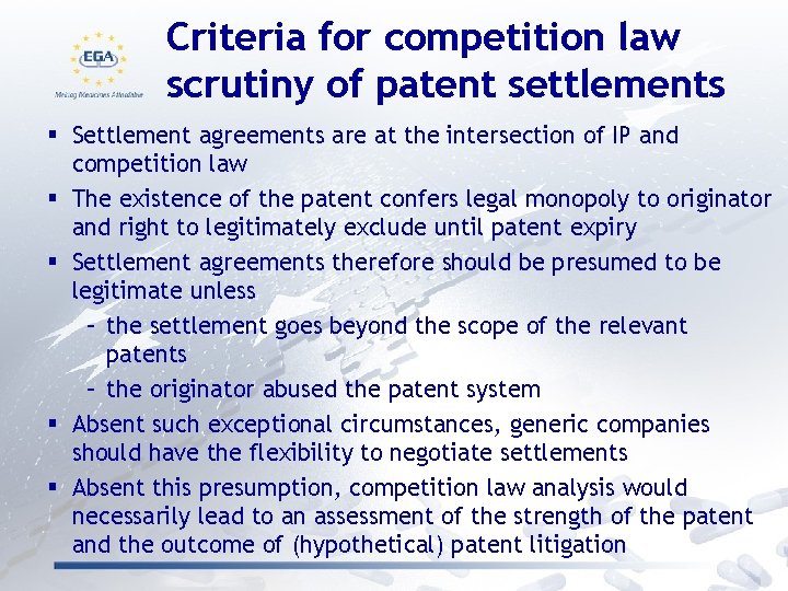 Criteria for competition law scrutiny of patent settlements § Settlement agreements are at the